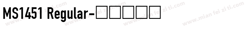 MS1451 Regular字体转换